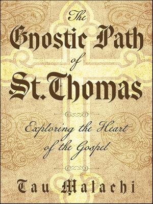 cover image of The Gnostic Path of St. Thomas
